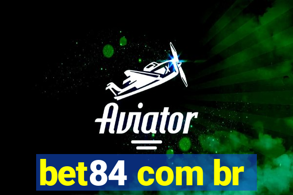 bet84 com br